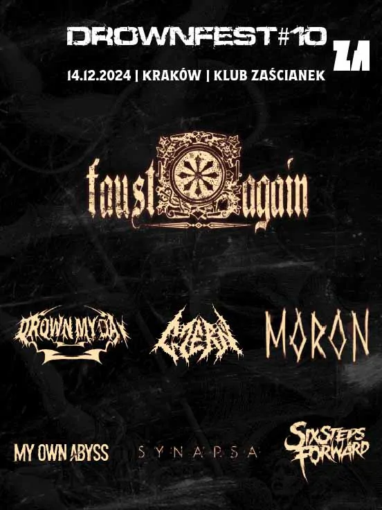 Drownfest #10: Faust Again, Drown My Day, Czerń, Moron, My Own Abyss, Synapsa, Six Steps Forward