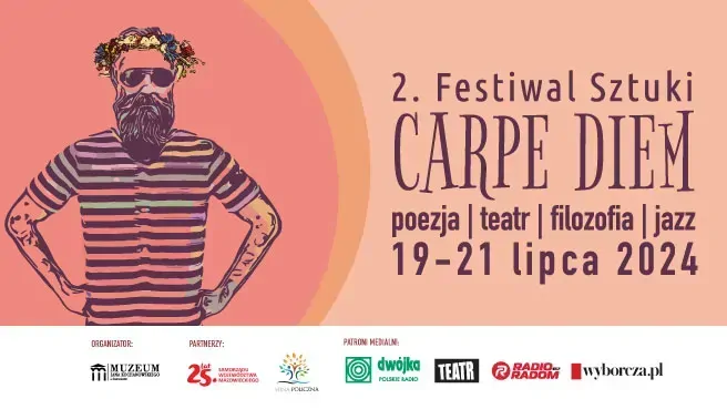 Festiwal Sztuki CARPE DIEM Poezja. Teatr. Filozofia. Jazz.