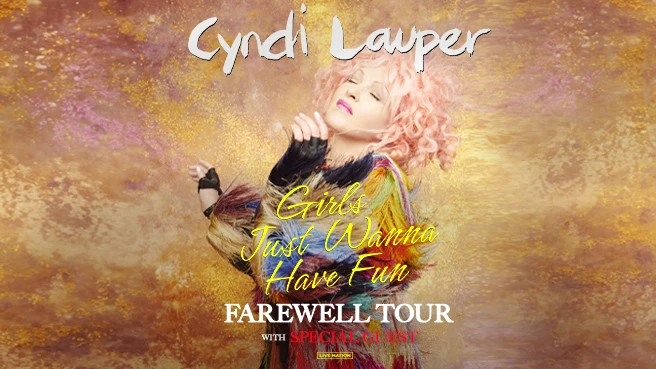 Cyndi Lauper: Girls Just Wanna Have Fun Farewell Tour