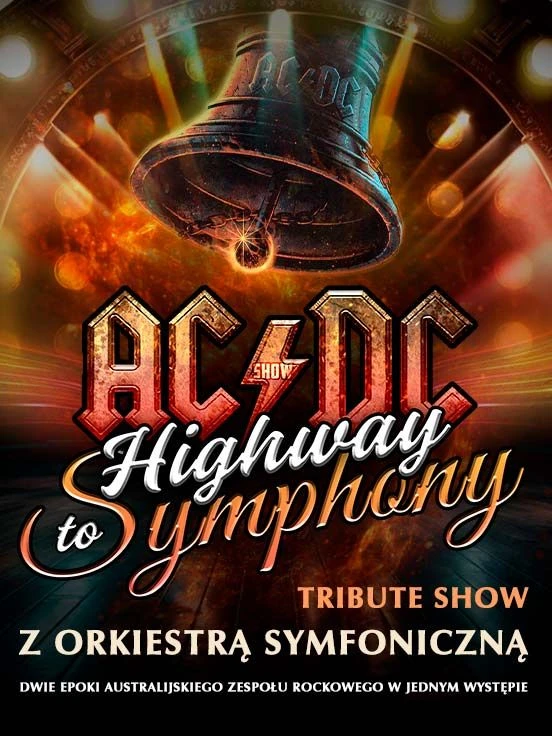 AC/DC Tribute Show „Highway to Symphony” z Orkiestrą Symfoniczną