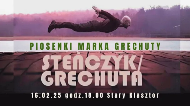 Piosenki Marka Grechuty - Steńczyk/Grechuta